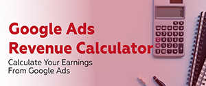 Google Ads Revenue Calculator