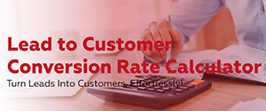 Lead-to-Customer Conversion Rate Calculator